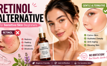 Retinol Alternative for Sensitive Skin Beginners