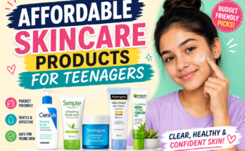 Affordable Skincare Products for Teenagers