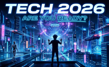 Future of Technology 2026 – Are You Ready?